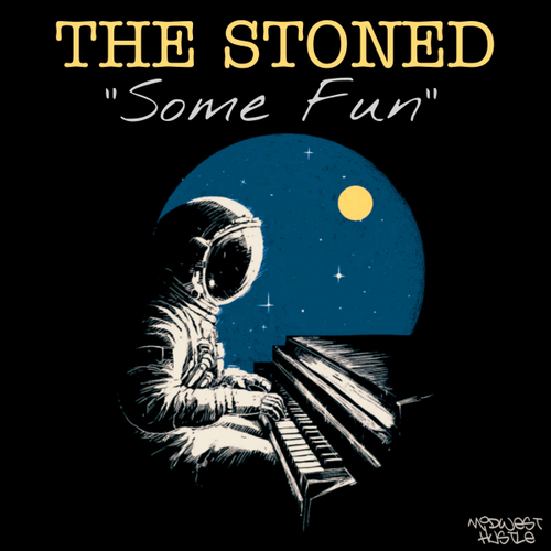 The Stoned - Some Fun [MHM315]
